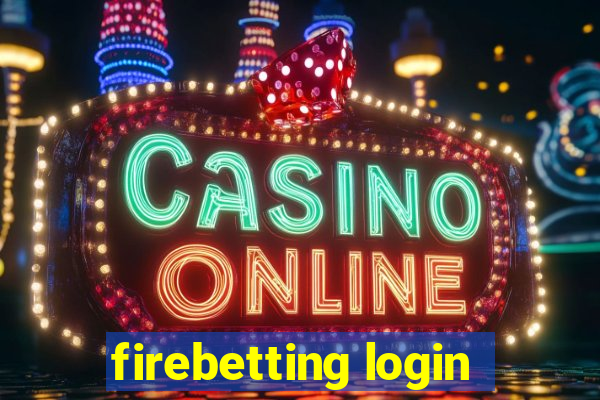 firebetting login